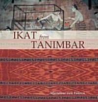 Ikat from Tanimbar (Paperback)