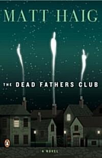 [중고] The Dead Fathers Club (Paperback, Reprint)