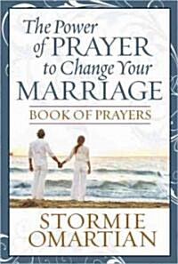 The Power of Prayer(tm) to Change Your Marriage Book of Prayers (Mass Market Paperback)