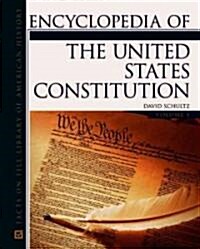 Encyclopedia of the United States Constitution, 2-Volume Set (Hardcover)