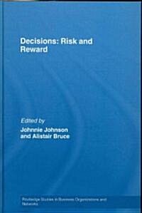 Decisions: Risk and Reward (Hardcover)