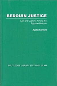 Bedouin Justice : Law and Custom Among the Egyptian Bedouin (Hardcover)