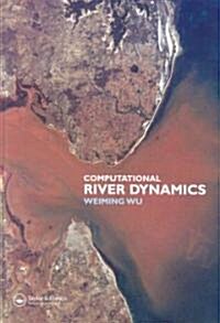 Computational River Dynamics (Hardcover)