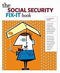 The Social Security Fix-it Book (Paperback)