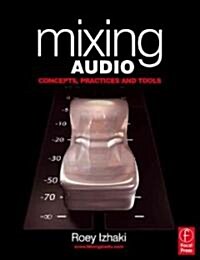 Mixing Audio (Paperback, CD-ROM)