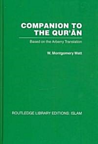 Companion to the Quran : Based on the Arberry Translation (Hardcover)