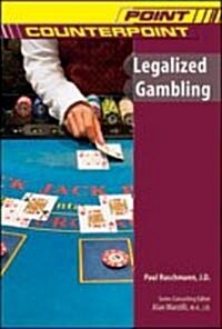 Legalized Gambling (Library Binding)