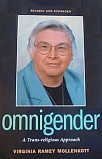 Omnigender: A Trans-Religious Approach (REV and Expanded) (Paperback, REV and Expande)