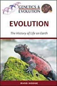 Evolution: The History of Life on Earth (Hardcover)