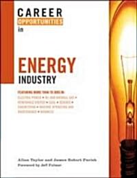 Career Opportunities in the Energy Industry (Hardcover)