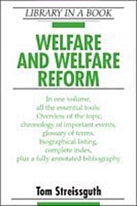Welfare and Welfare Reform (Hardcover)