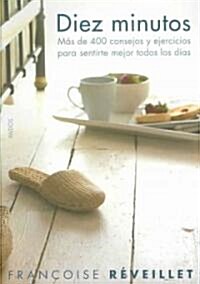 Diez Minutos/ Ten Minutes (Paperback, Translation)