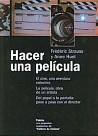 Hacer una pelicula/ Making a Movie (Paperback, Translation)