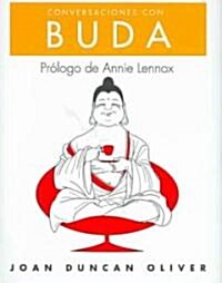 Conversaciones con Buda/ Coffee with the Buddha (Hardcover, Translation)