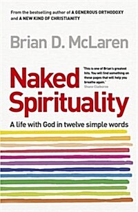 Naked Spirituality (Paperback)