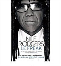 Le Freak : An Upside Down Story of Family, Disco and Destiny (Paperback)