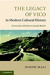 The Legacy of Vico in Modern Cultural History (Hardcover)