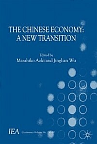 The Chinese Economy : A New Transition (Paperback)