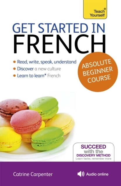 Get Started in French Absolute Beginner Course : (Book and audio support) (Multiple-component retail product)