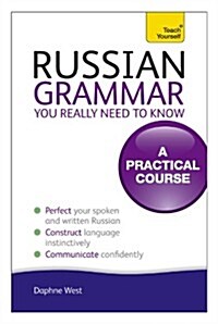 Russian Grammar You Really Need to Know: Teach Yourself (Paperback)