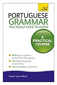 Portuguese Grammar You Really Need to Know: Teach Yourself (Paperback)