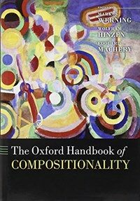 The Oxford handbook of compositionality