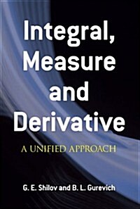 Integral, Measure and Derivative: A Unified Approach (Paperback, Revised)