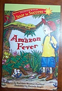 [중고] Soar to Success: Soar to Success Student Book Level 3 Wk 27 Amazon Fever (Paperback)