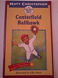 Soar to Success: Soar to Success Student Book Level 4 Wk 26 Centerfield Ballhawk (Paperback)