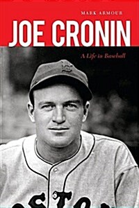 Joe Cronin: A Life in Baseball (Other)