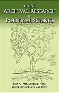 Doing Archival Research in Political Science (Hardcover, New)