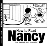 How to Read Nancy: The Elements of Comics in Three Easy Panels (Paperback)