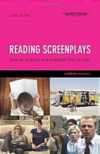 Reading Screenplays : How to Analyse and Evaluate Film Scripts (Paperback)