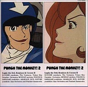 PUNCH THE MONKEY 2 Lupin the 3rd ; Remixes & Cover