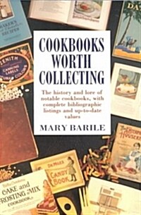 Cookbooks Worth Collecting (Paperback)