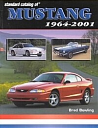 Standard Catalog of Mustang 1964-2001 (Paperback)