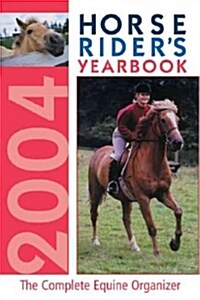 Horse Riders Yearbook 2004 (Hardcover)