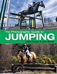 The Photographic Guide To Jumping (Hardcover)