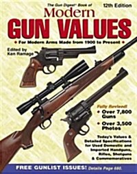 The Gun Digest Book of Modern Gun Values (Paperback, 12th, Revised, Subsequent)