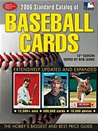 2006 Standard Catalog Of Baseball Cards (Paperback, 15th)