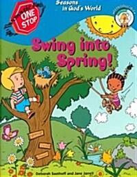 Swing into Spring! (Paperback)
