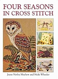Four Seasons in Cross Stitch (Paperback)