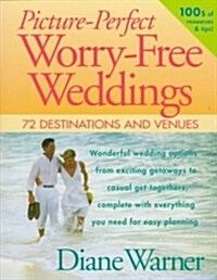 Picture-Perfect Worry-Free Weddings (Paperback)