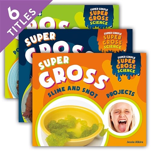 Super Simple Super Gross Science (Set) (Library Binding)