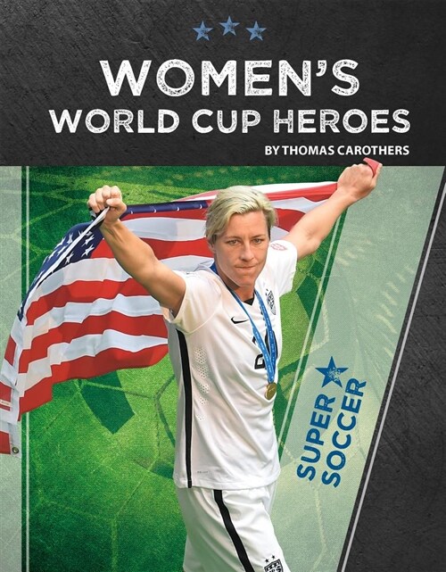 Womens World Cup Heroes (Library Binding)