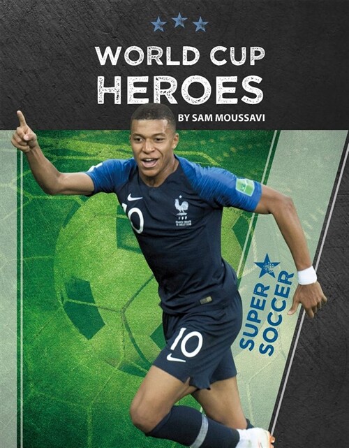 World Cup Heroes (Library Binding)
