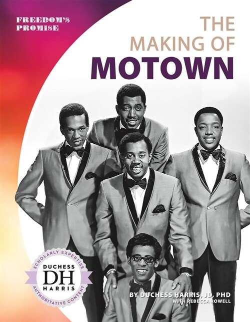 The Making of Motown (Library Binding)
