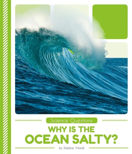 Why Is the Ocean Salty? (Library Binding)