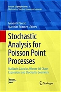 Stochastic Analysis for Poisson Point Processes: Malliavin Calculus, Wiener-It?Chaos Expansions and Stochastic Geometry (Paperback, Softcover Repri)