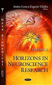 Horizons in Neuroscience Research (Hardcover)